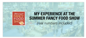 Summer Fancy Food Show 